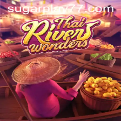 Exploring ThaiRiverWonders: Dive into the Exotic World of Sugarplay